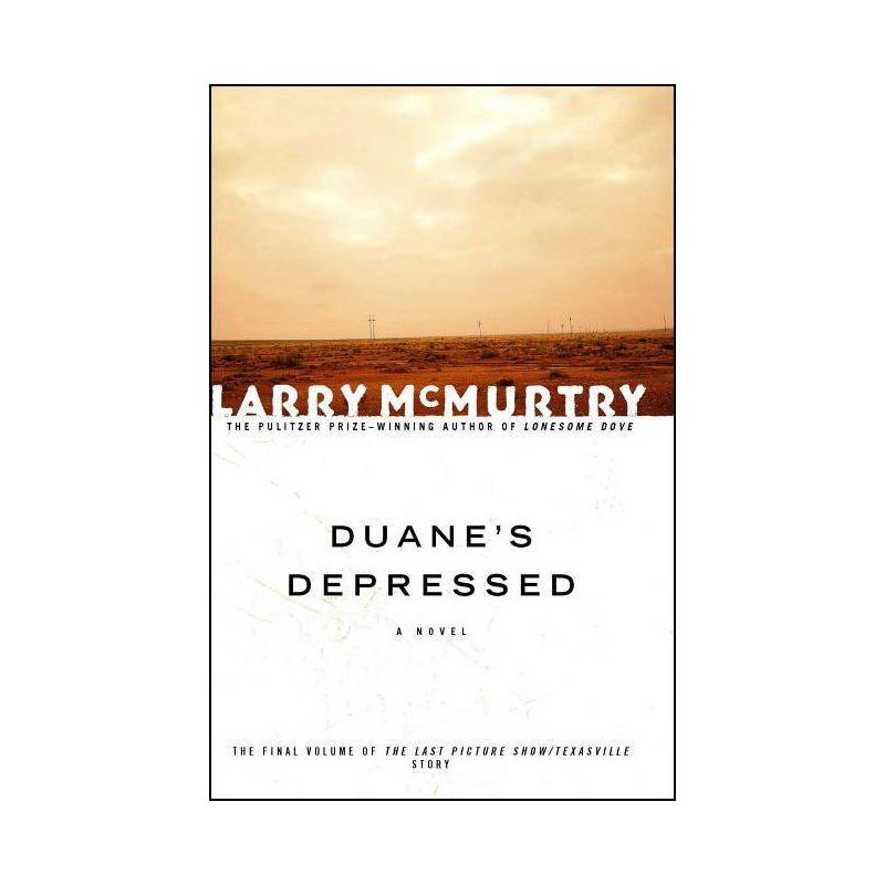 Duane's Depressed - by  Larry McMurtry (Paperback), 1 of 2