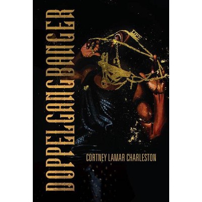 Doppelgangbanger - (Breakbeat Poets) by  Cortney Lamar Charleston (Hardcover)