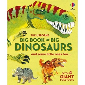 Big Book of Big Dinosaurs - (Big Books) by  Alex Frith (Hardcover) - 1 of 1