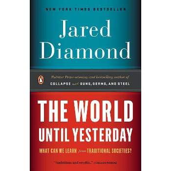 The World Until Yesterday - by  Jared Diamond (Paperback)