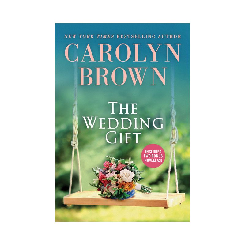 The Wedding Gift - by  Carolyn Brown (Paperback), 1 of 2