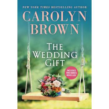 The Wedding Gift - by  Carolyn Brown (Paperback)