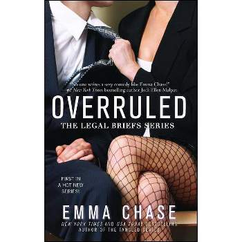 Overruled - (Legal Briefs) by  Emma Chase (Paperback)