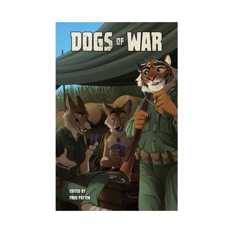 Dogs of War - by  Fred Patten (Paperback), 1 of 2