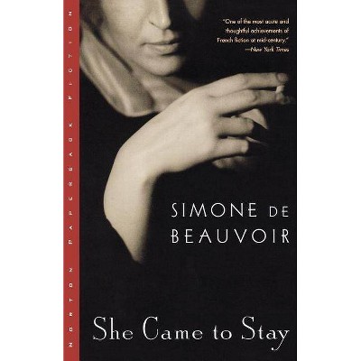 She Came to Stay - by  Simone De Beauvoir (Paperback)