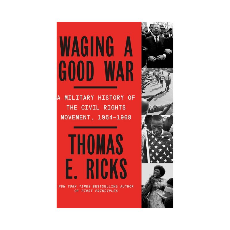 Waging a Good War - by Thomas E Ricks, 1 of 2