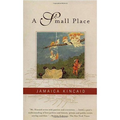 A Small Place - by  Jamaica Kincaid (Paperback)