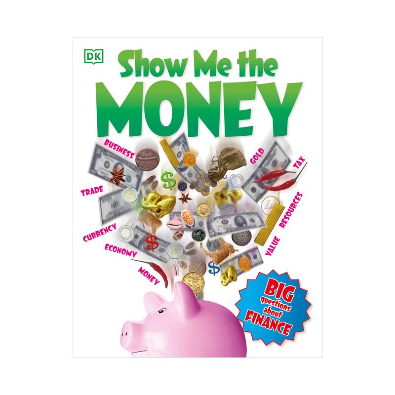 Show Me the Money - (Big Questions) by  Alvin Hall (Paperback), 1 of 2