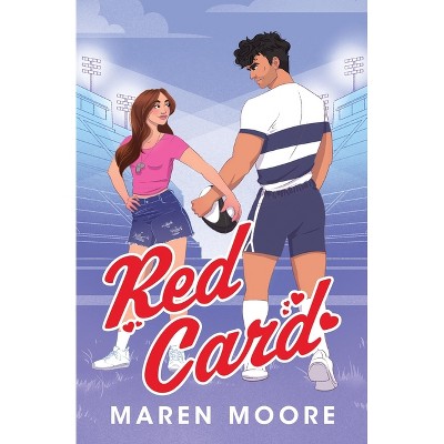 Red Card - (Prescott University) by  Maren Moore (Paperback)