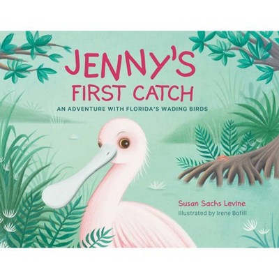 Jenny's First Catch - by  Susan Levine (Hardcover)