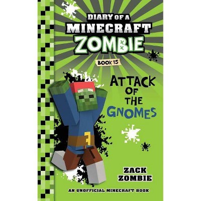 Diary of a Minecraft Zombie Book 15 - by  Zack Zombie (Paperback)