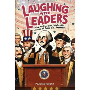 Laughing With Leaders - by  Paul Lloyd Hemphill (Paperback) - 1 of 1