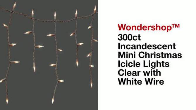 300ct Incandescent Mini Christmas Christmas Icicle Lights Clear with White Wire - Wondershop&#8482;, 2 of 7, play video