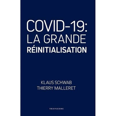 Covid-19 - by  Thierry Malleret & Klaus Schwab (Paperback)