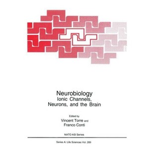 Neurobiology - (NATO Science Series A:) by  Franco Conti & Vincent Torre (Paperback) - 1 of 1