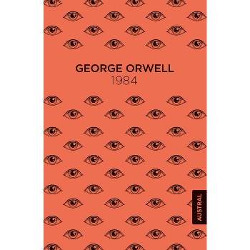 1984 - by  George Orwell (Paperback)