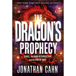 The Dragon's Prophecy - by  Jonathan Cahn (Hardcover) - 1 of 1