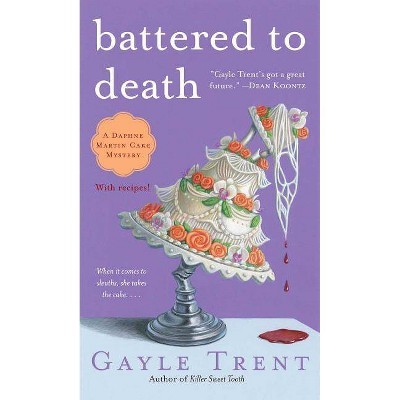  Battered to Death - by  Gayle Trent (Paperback) 