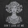 Womens Don't Look At Me Medusa Tshirt Funny Snake Hair Greek Mythology Novelty Tee - Crazy Dog Women's T Shirt - image 2 of 4