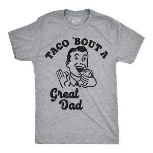 Mens Funny T Shirts Taco Bout A Great Dad Sarcastic Father's Day Tacos Graphic Novelty Tee For Men - Crazy Dog Men's T Shirt - 1 of 4
