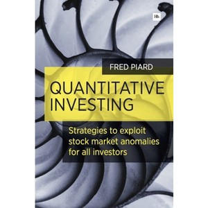 Quantitative Investing - by  Fred Piard (Paperback) - 1 of 1