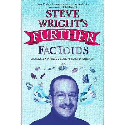Steve Wright's Further Factoids - (Paperback)