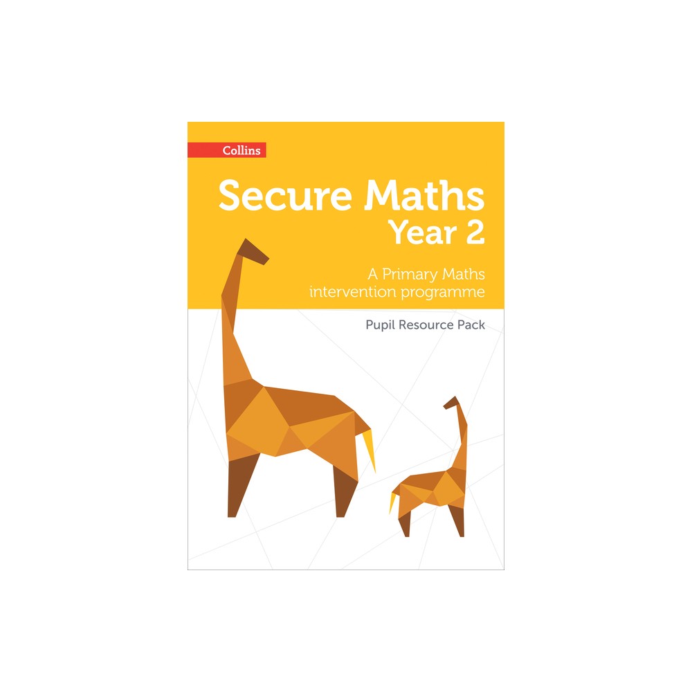 Secure Year 2 Maths Pupil Resource Pack - by Paul Hodge (Paperback)