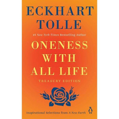 Oneness with All Life - by  Eckhart Tolle (Paperback)