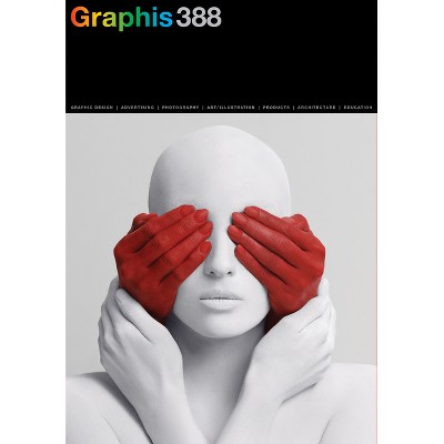 Graphis Journal Magazine 388 - by  B Martin Pedersen (Paperback)