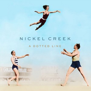 Nickel Creek - Dotted Line (CD) - 1 of 1