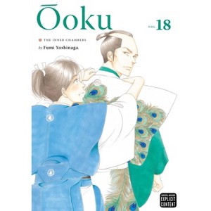 Ôoku: The Inner Chambers, Vol. 18 - by  Fumi Yoshinaga (Paperback) - 1 of 1