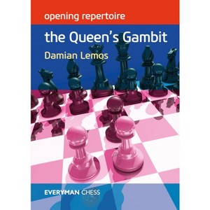 Opening Repertoire the Queen's Gambit - by  Damian Lemos (Paperback) - 1 of 1