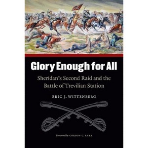 Glory Enough for All - by  Eric J Wittenberg (Paperback) - 1 of 1