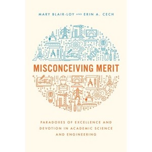 Misconceiving Merit - by  Mary Blair-Loy (Hardcover) - 1 of 1