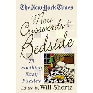 The New York Times More Crosswords for Your Bedside - (Paperback) - 1 of 1