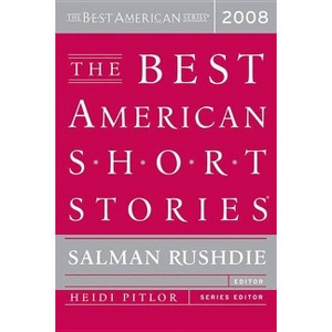 The Best American Short Stories - by  Heidi Pitlor & Salman Rushdie (Paperback) - 1 of 1