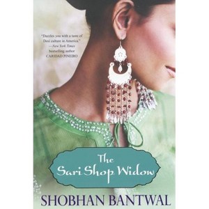 The Sari Shop Widow - by  Shobhan Bantwal (Paperback) - 1 of 1