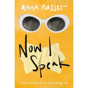 Now I Speak - by  Anna Nasset (Paperback) - 1 of 1