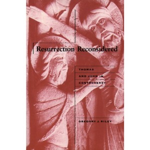 Resurrection Reconsidered - by  Gregory J Riley (Paperback) - 1 of 1