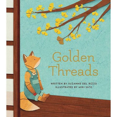 Golden Threads - by  Suzanne del Rizzo (Hardcover)