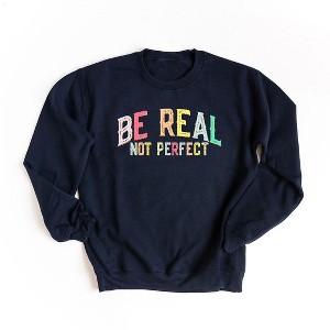 Simply Sage Market Women's Graphic Sweatshirt Be Real Not Perfect Gold - 2XL - TrueNavy - 1 of 3