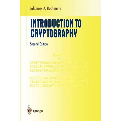 Introduction to Cryptography - (Undergraduate Texts in Mathematics) 2nd Edition by  Johannes Buchmann (Paperback)