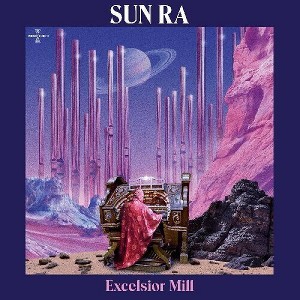 Sun Ra - Excelsior Mill (CD) - 1 of 1