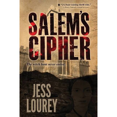 Salem's Cipher - (A Salem's Cipher Thriller) 2nd Edition by  Jess Lourey (Paperback)