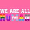 Adult Design By Humans We Are All Human Pride Motto By corndesign Racerback Tank Top - 2 of 2