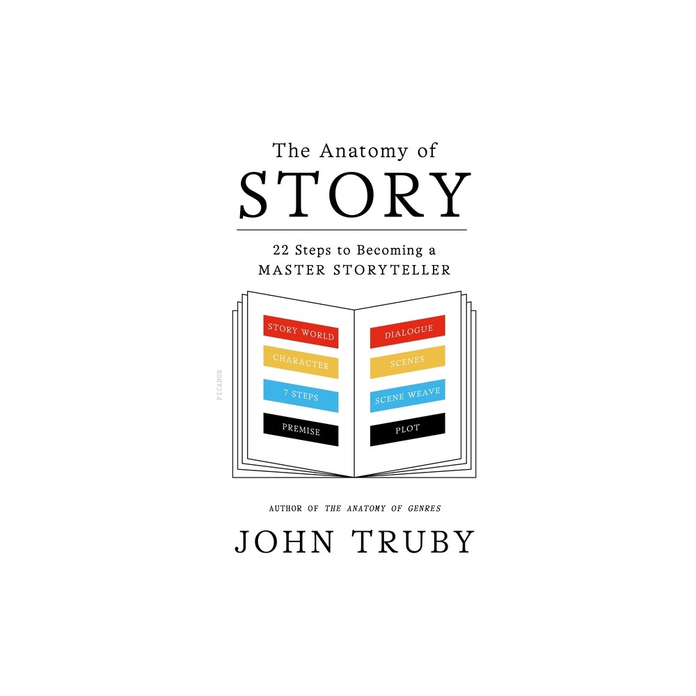 ISBN 9780865479937 product image for The Anatomy of Story - by John Truby (Paperback) | upcitemdb.com