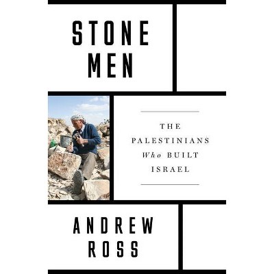 Stone Men - by  Andrew Ross (Paperback)