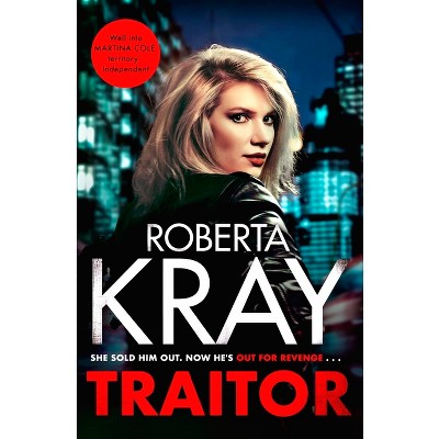 Traitor - by Roberta Kray