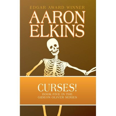 Curses! - (Gideon Oliver Mysteries) by  Aaron Elkins (Paperback)