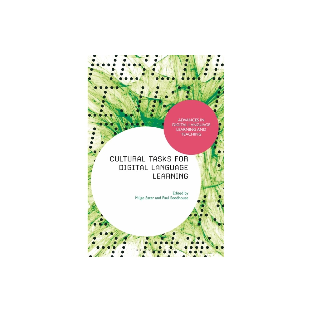 Cultural Tasks for Digital Language Learning - (Advances in Digital Language Learning and Teaching) (Hardcover)